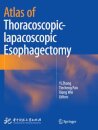 Atlas of Thoracoscopic-lapacoscopic Esophagectomy