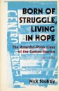 Born of Struggle, Living in Hope