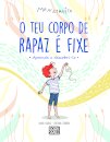 O Teu Corpo de Rapaz É Fixe