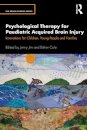 Psychological Therapy for Paediatric Acquired Brain Injury