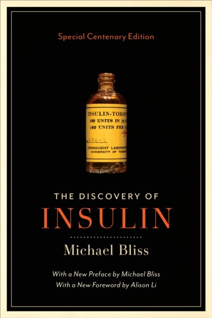 The Discovery of Insulin