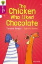 Oxford Reading Tree All Stars: Oxford Level 10: The Chicken Who Liked Chocolate