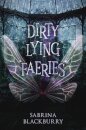 Dirty Lying Faeries
