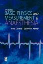 Basic Physics & Measurement in Anaesthesia