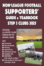 Non-League Football Supporters' Guide & Yearbook – Step 3 Clubs 2025