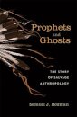 Prophets and Ghosts
