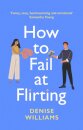 How to Fail at Flirting