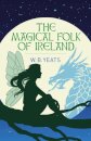 The Magical Folk of Ireland