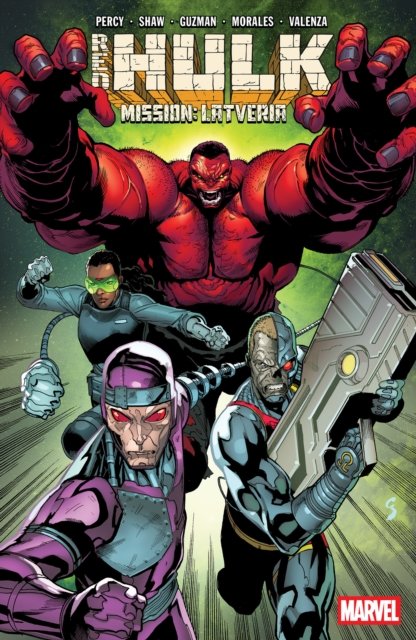 Red Hulk Vol 02: Mission: Latveria