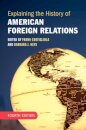 Explaining the History of American Foreign Relations