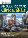 Ambulance Care Clinical Skills