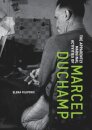 The Apparently Marginal Activities of Marcel Duchamp