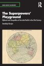 The Superpowers’ Playground