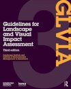 Guidelines for Landscape and Visual Impact Assessment