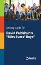 A Study Guide for David Feldshuh's "Miss Evers' Boys"