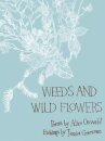 Weeds and Wild Flowers