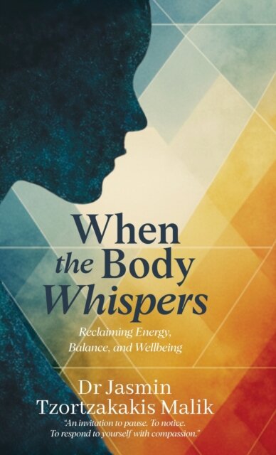 When the Body Whispers