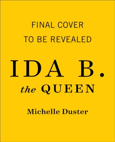Ida B. the Queen
