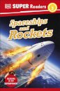DK Super Readers Level 2 Spaceships and Rockets
