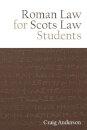 Roman Law for Scots Law Students