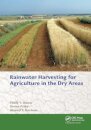 Rainwater Harvesting for Agriculture in the Dry Areas