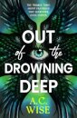 Out of the Drowning Deep