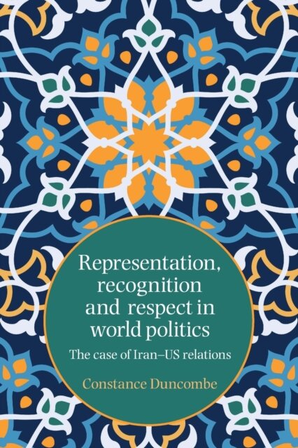 Representation, Recognition and Respect in World Politics