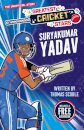 Greatest Cricket Stars: Suryakumar Yadav