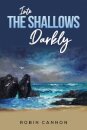 Into the Shallows Darkly