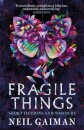 Fragile Things