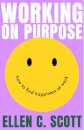Working on Purpose