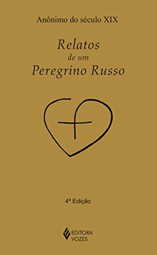 Relatos De Um Peregrino Russo