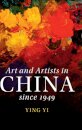Art and Artists in China since 1949