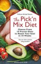 The Pick ‘n Mix Diet