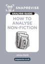 The SnapRevise Analysis Guides: How To Analyse Non-Fiction