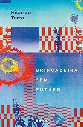 Brincadeira sem futuro