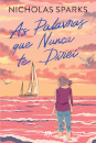 As Palavras que Nunca te Direi