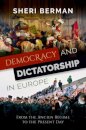 Democracy and Dictatorship in Europe