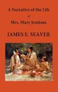 A Narrative of the Life of Mrs. Mary Jemison
