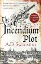 The Incendium Plot