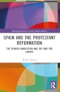 Spain and the Protestant Reformation