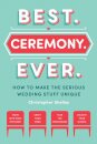 Best Ceremony Ever
