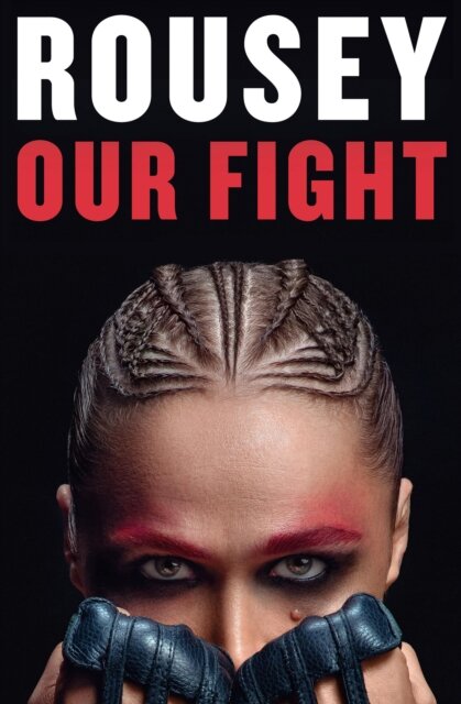 Our Fight : A Memoir