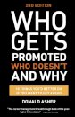 Who Gets Promoted, Who Doesn't, and Why, Second Edition