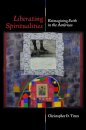Liberating Spiritualities