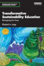 Transformative Sustainability Education