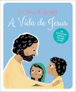 Eu Vou à Igreja: A Vida de Jesus