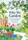 Why We Garden