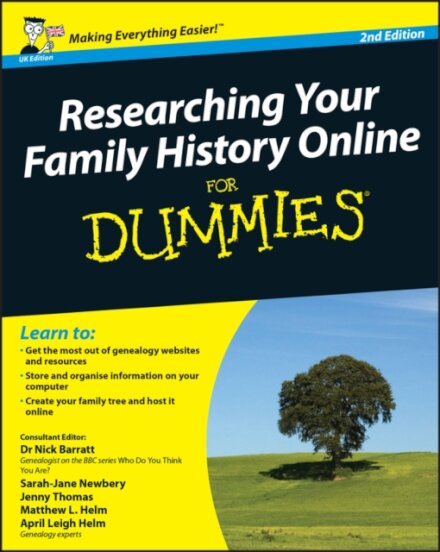 Researching Your Family History Online For Dummies, UK Edition