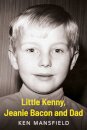Little Kenny, Jeanie Bacon and Dad